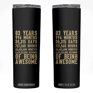 Vintage 83rd Birthday Gift Skinny Tumbler 83 Years Of Being Awesome