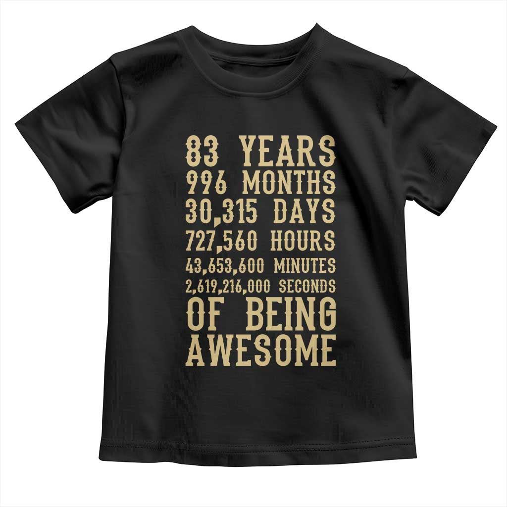 Vintage 83rd Birthday Gift Toddler T Shirt 83 Years Of Being Awesome