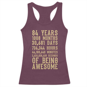 Vintage 84th Birthday Gift Racerback Tank Top 84 Years Of Being Awesome