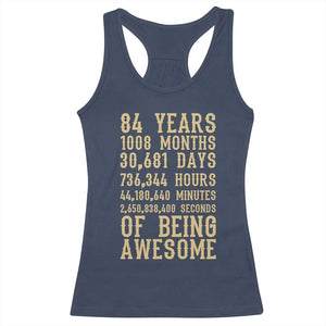 Vintage 84th Birthday Gift Racerback Tank Top 84 Years Of Being Awesome