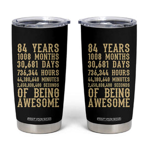 Vintage 84th Birthday Gift Tumbler Cup 84 Years Of Being Awesome