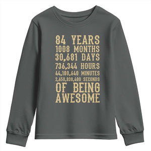 Vintage 84th Birthday Gift Youth Sweatshirt 84 Years Of Being Awesome