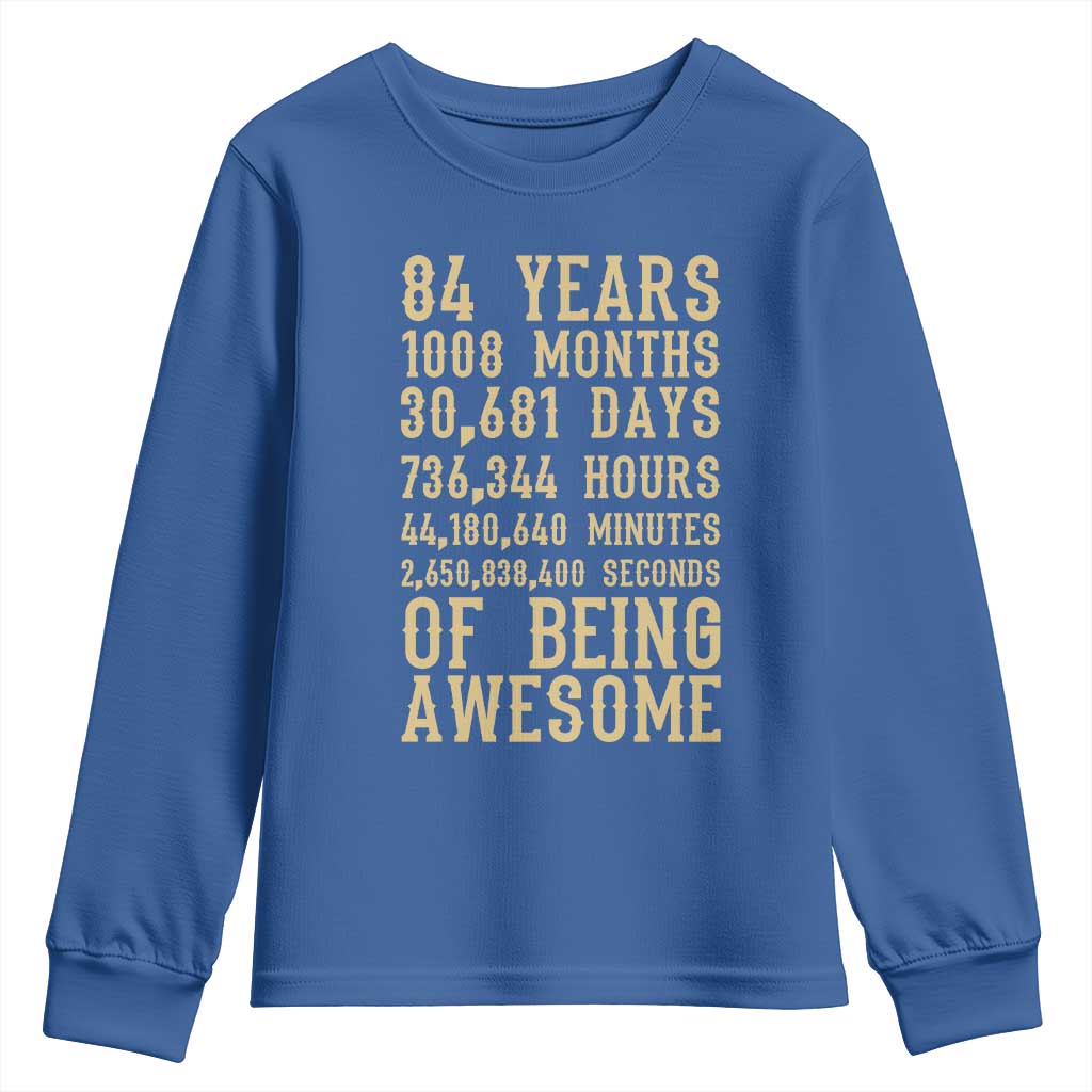 Vintage 84th Birthday Gift Youth Sweatshirt 84 Years Of Being Awesome