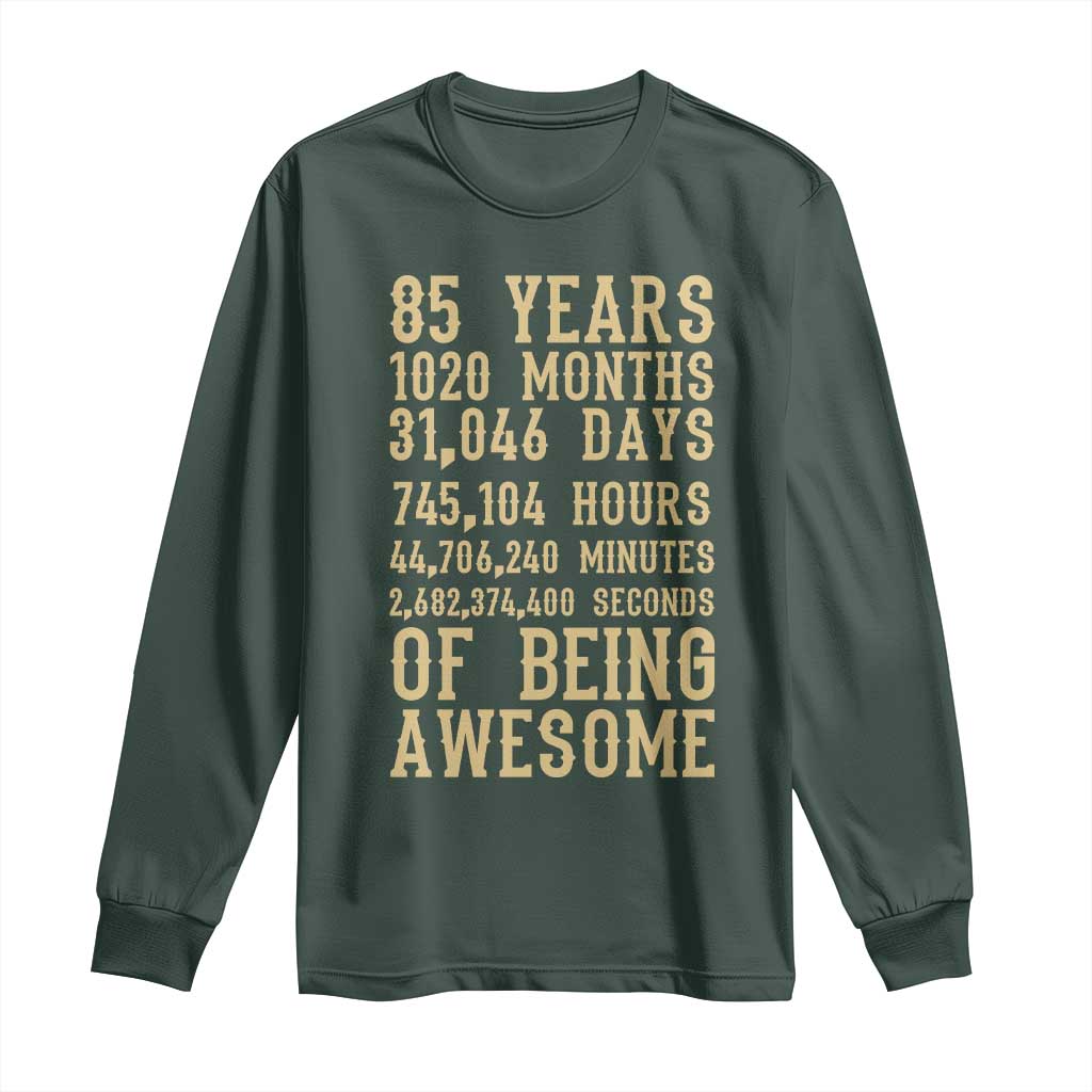 Vintage 85th Birthday Gift Long Sleeve Shirt 85 Years Of Being Awesome