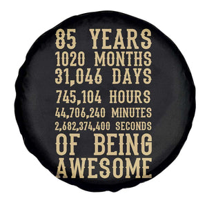 Vintage 85th Birthday Gift Spare Tire Cover 85 Years Of Being Awesome