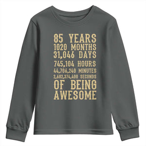 Vintage 85th Birthday Gift Youth Sweatshirt 85 Years Of Being Awesome