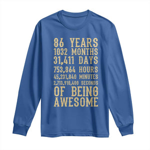 Vintage 86th Birthday Gift Long Sleeve Shirt 86 Years Of Being Awesome