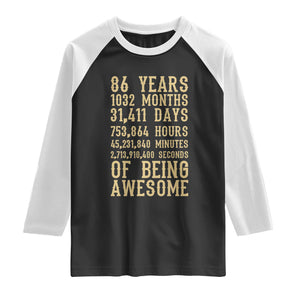 Vintage 86th Birthday Gift Raglan Shirt 86 Years Of Being Awesome