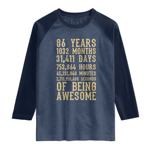 Vintage 86th Birthday Gift Raglan Shirt 86 Years Of Being Awesome