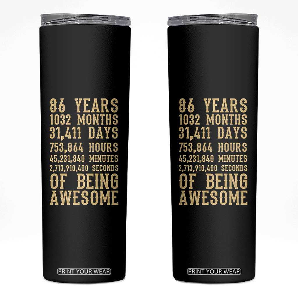 Vintage 86th Birthday Gift Skinny Tumbler 86 Years Of Being Awesome