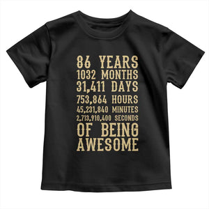 Vintage 86th Birthday Gift Toddler T Shirt 86 Years Of Being Awesome