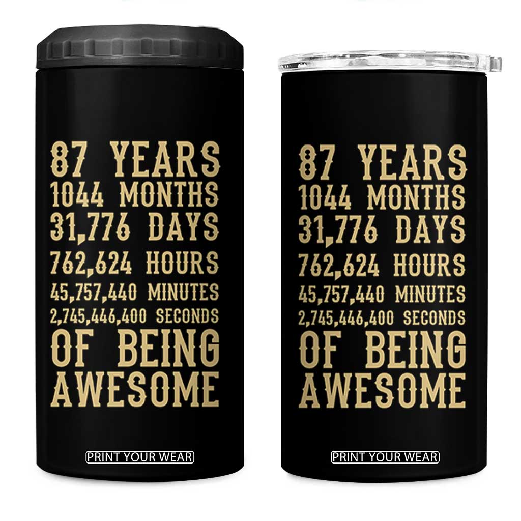 Vintage 87th Birthday Gift 4 in 1 Can Cooler Tumbler 87 Years Of Being Awesome