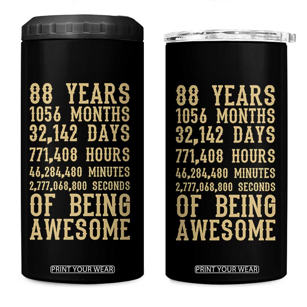 Vintage 88th Birthday Gift 4 in 1 Can Cooler Tumbler 88 Years Of Being Awesome