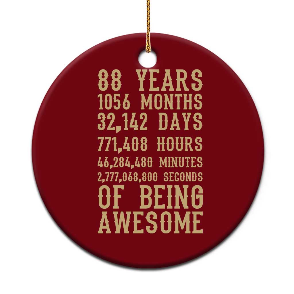 Vintage 88th Birthday Gift Ceramic Ornament 88 Years Of Being Awesome