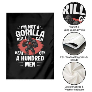 Funny Boxing Garden Flag Not A Gorilla But I Can Beat Off A Hundred Men TS12 Print Your Wear