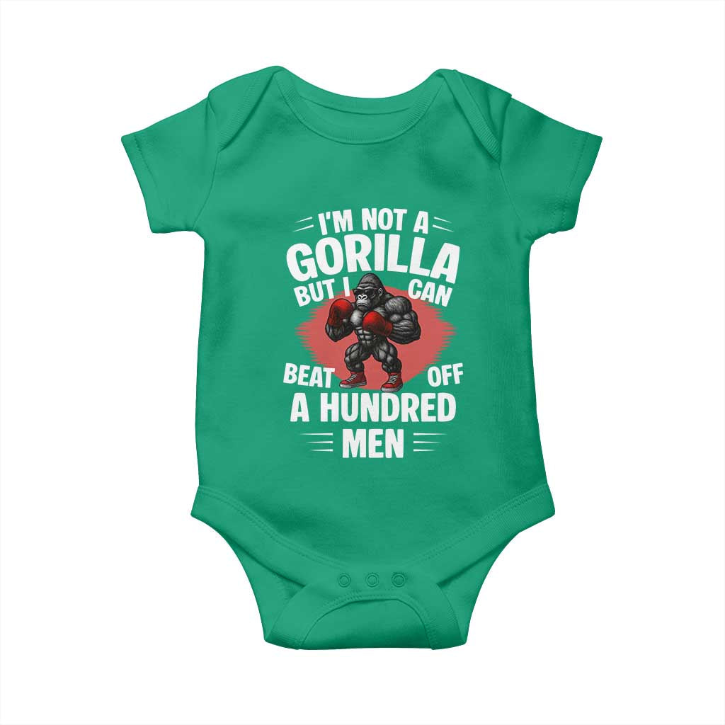 Funny Boxing Baby Onesie Not A Gorilla But I Can Beat Off A Hundred Men TS12 Irish Green Print Your Wear