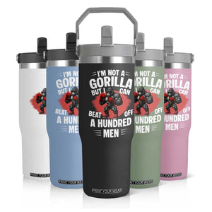 Funny Boxing Flip Straw Tumbler Not A Gorilla But I Can Beat Off A Hundred Men TS12 Print Your Wear