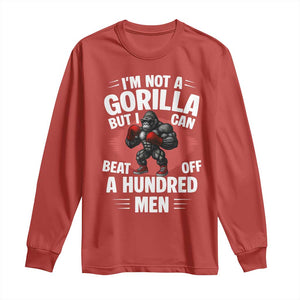 Funny Boxing Long Sleeve Shirt Not A Gorilla But I Can Beat Off A Hundred Men TS12 Red Print Your Wear