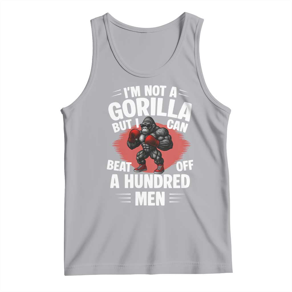Funny Boxing Tank Top Not A Gorilla But I Can Beat Off A Hundred Men TS12 Athletic Heather Print Your Wear