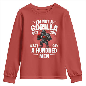Funny Boxing Youth Sweatshirt Not A Gorilla But I Can Beat Off A Hundred Men TS12 Red Print Your Wear