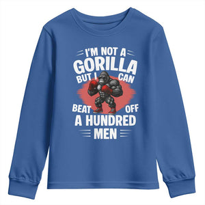 Funny Boxing Youth Sweatshirt Not A Gorilla But I Can Beat Off A Hundred Men TS12 Royal Blue Print Your Wear
