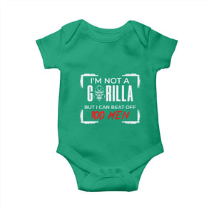 Funny Gorilla Humor Baby Onesie Not A Gorilla But I Can Beat Off A Hundred Men TS12 Irish Green Print Your Wear
