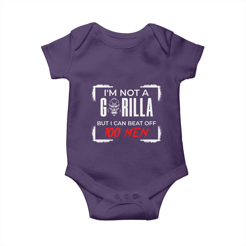 Funny Gorilla Humor Baby Onesie Not A Gorilla But I Can Beat Off A Hundred Men TS12 Purple Print Your Wear