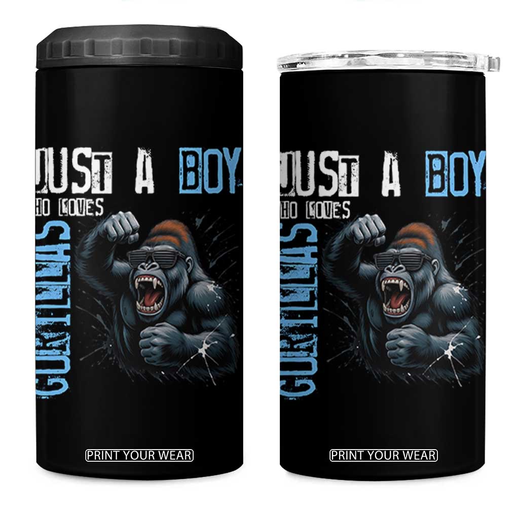 Just A Boy Who Loves Gorillas 4 in 1 Can Cooler Tumbler Gorilla Lover Gift TS12 One Size: 16 oz Black Print Your Wear