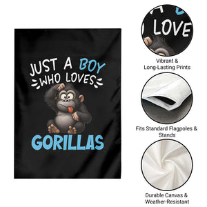 Funny Gorilla Lover Gift Garden Flag Just A Boy Who Loves Gorillas TS12 Print Your Wear