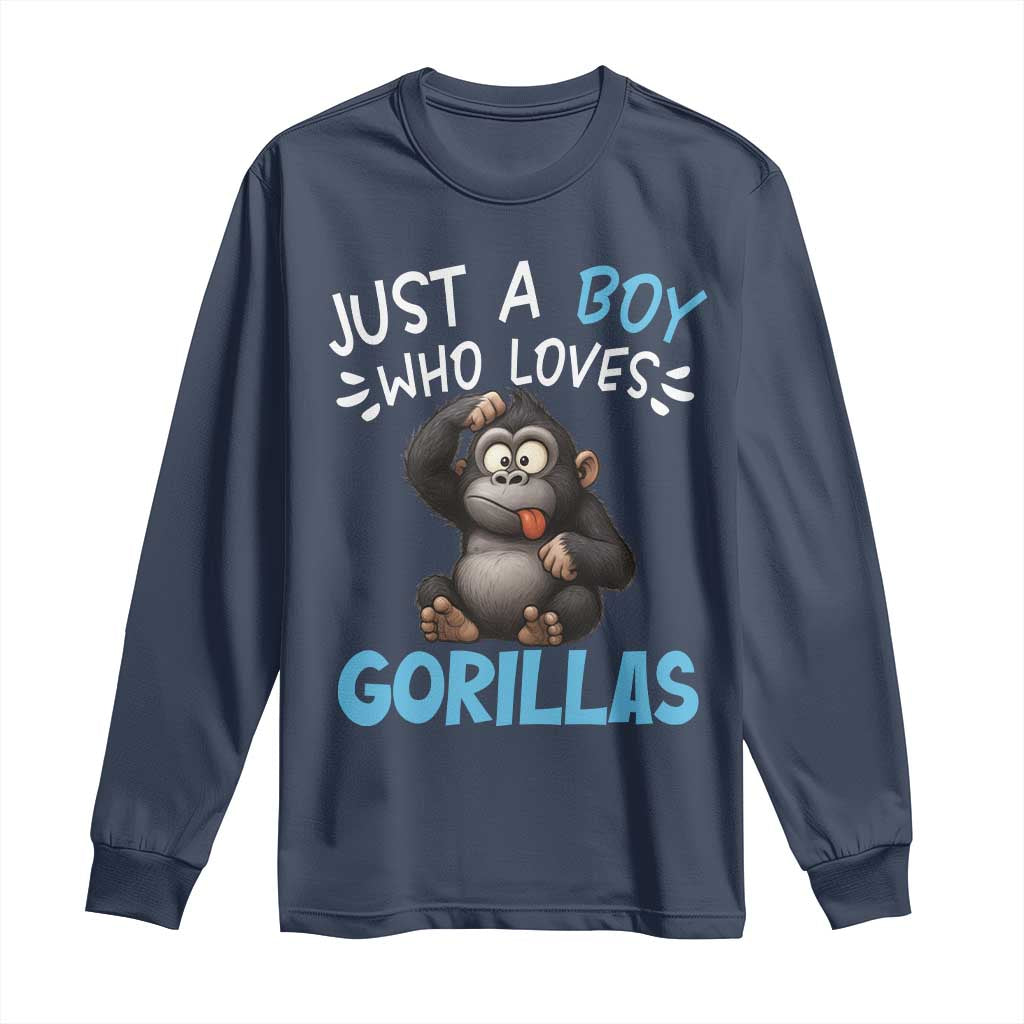 Funny Gorilla Lover Gift Long Sleeve Shirt Just A Boy Who Loves Gorillas TS12 Navy Print Your Wear