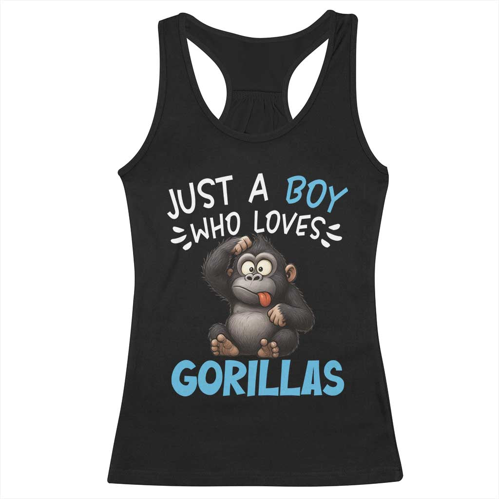 Funny Gorilla Lover Gift Racerback Tank Top Just A Boy Who Loves Gorillas TS12 Black Print Your Wear