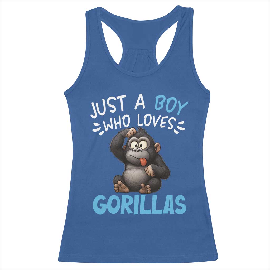 Funny Gorilla Lover Gift Racerback Tank Top Just A Boy Who Loves Gorillas TS12 Royal Blue Print Your Wear