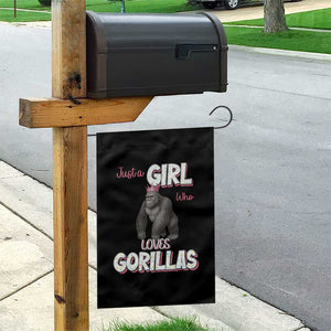 Gorilla Lover Gift Garden Flag Just A Girl Who Loves Gorillas TS12 Print Your Wear