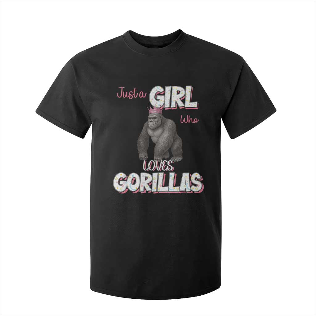 Gorilla Lover Gift T Shirt For Kid Just A Girl Who Loves Gorillas TS12 Black Print Your Wear