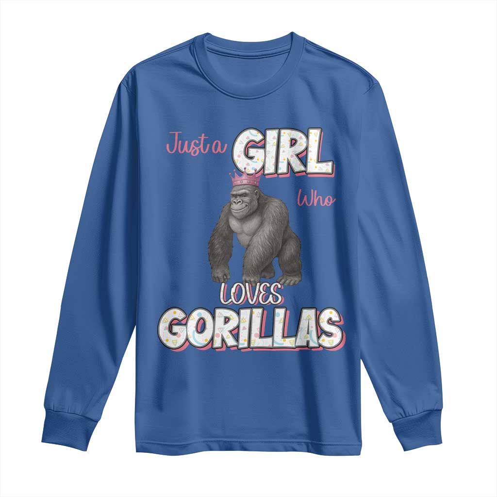 Gorilla Lover Gift Long Sleeve Shirt Just A Girl Who Loves Gorillas TS12 Royal Blue Print Your Wear