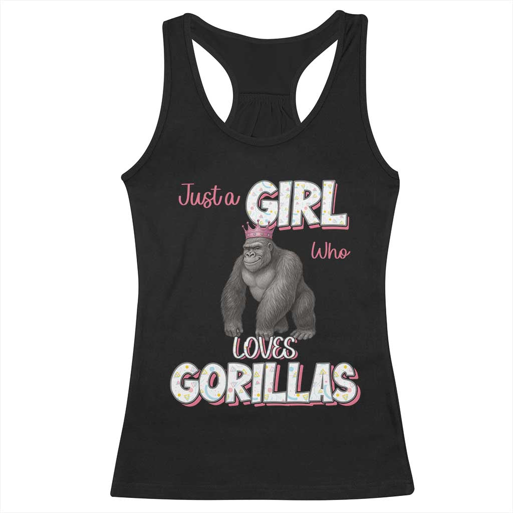 Gorilla Lover Gift Racerback Tank Top Just A Girl Who Loves Gorillas TS12 Black Print Your Wear