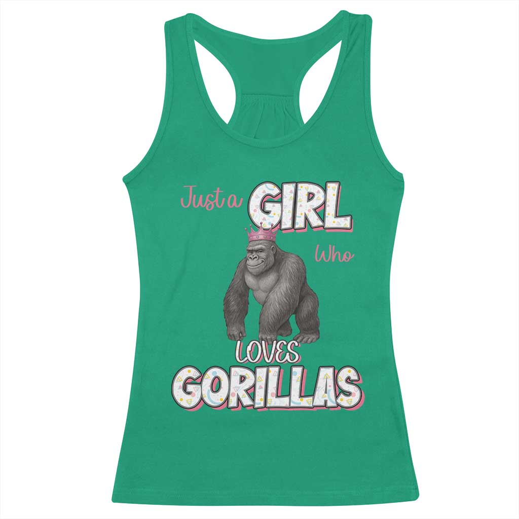 Gorilla Lover Gift Racerback Tank Top Just A Girl Who Loves Gorillas TS12 Irish Green Print Your Wear