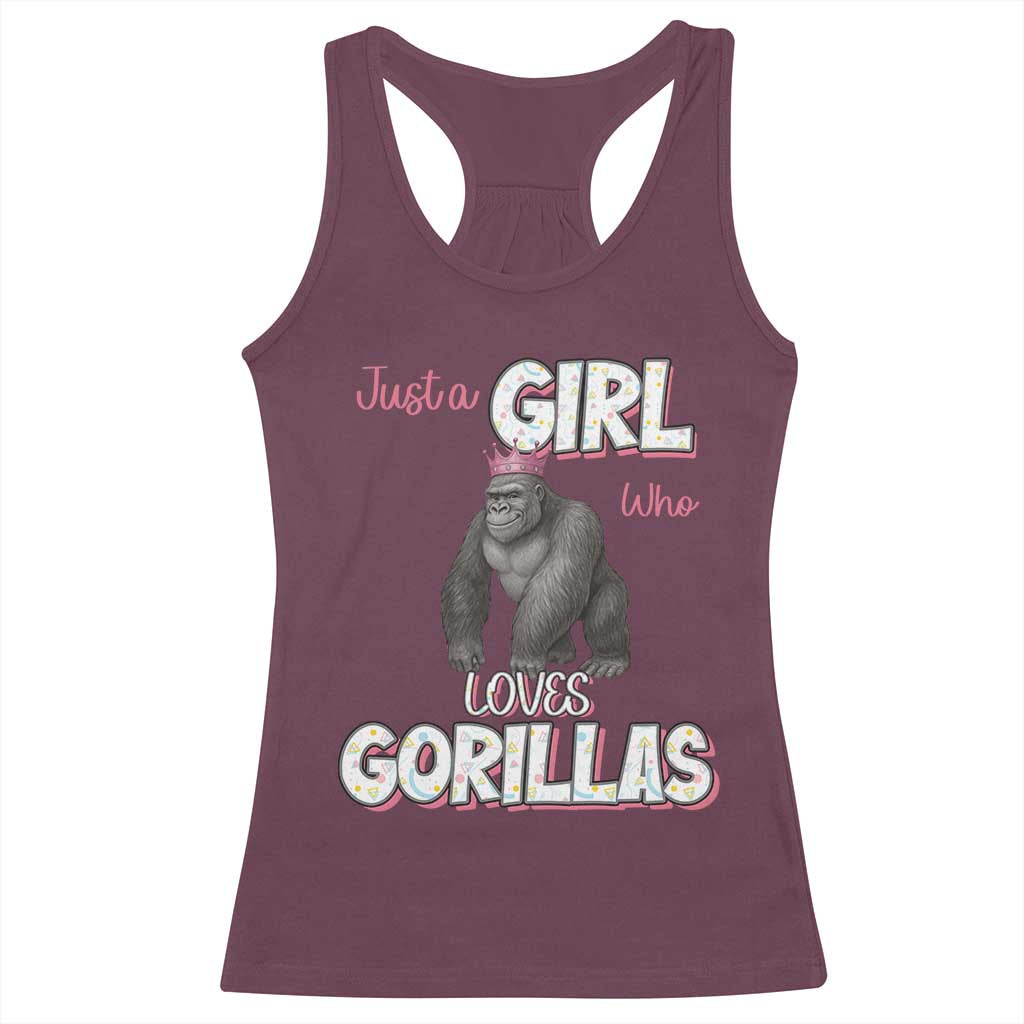 Gorilla Lover Gift Racerback Tank Top Just A Girl Who Loves Gorillas TS12 Maroon Print Your Wear