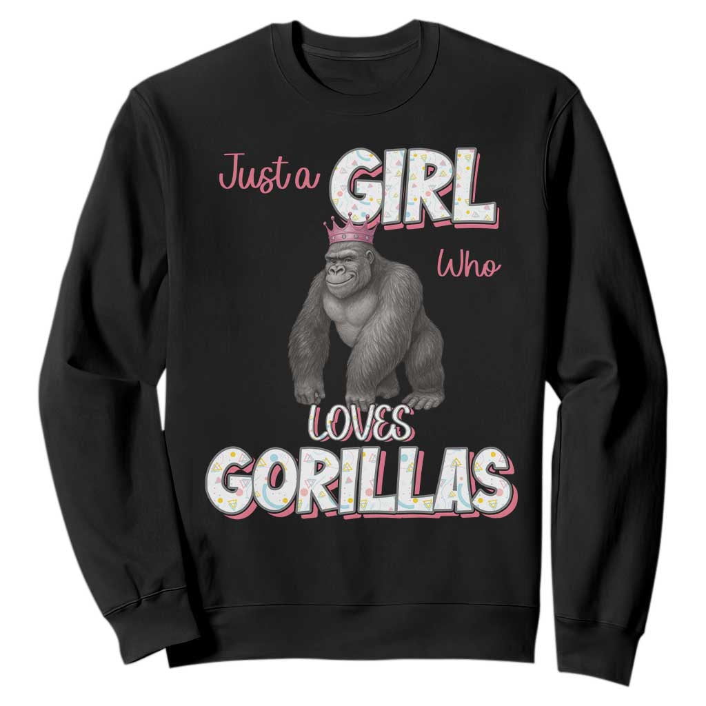 Gorilla Lover Gift Sweatshirt Just A Girl Who Loves Gorillas TS12 Black Print Your Wear