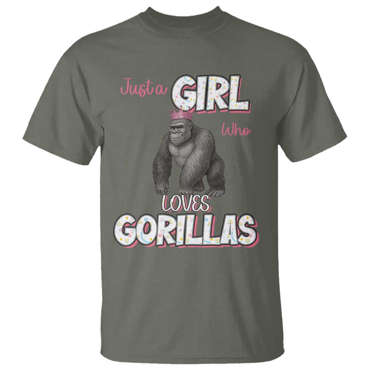 Gorilla Lover Gift T Shirt Just A Girl Who Loves Gorillas TS12 Military Green Print Your Wear