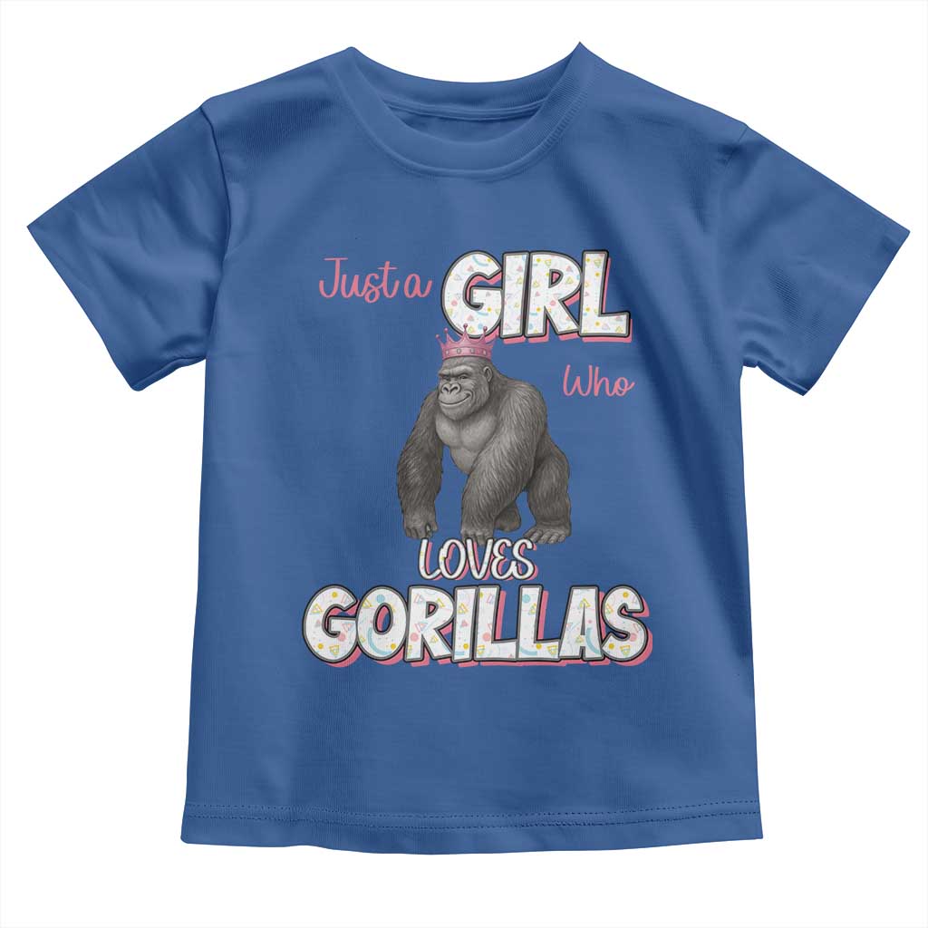 Gorilla Lover Gift Toddler T Shirt Just A Girl Who Loves Gorillas TS12 Royal Blue Print Your Wear