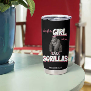 Gorilla Lover Gift Tumbler Cup Just A Girl Who Loves Gorillas TS12 Print Your Wear