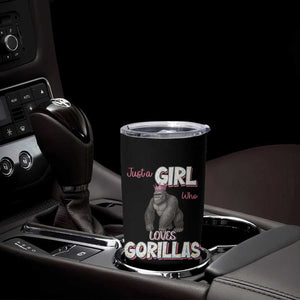 Gorilla Lover Gift Tumbler Cup Just A Girl Who Loves Gorillas TS12 Print Your Wear