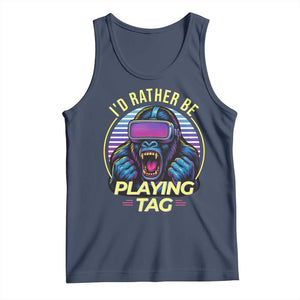 VR Gamer Gorilla Tank Top Id Rather Be Playing Tag Gift TS12 Navy Print Your Wear