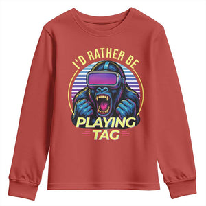 VR Gamer Gorilla Youth Sweatshirt Id Rather Be Playing Tag Gift TS12 Red Print Your Wear