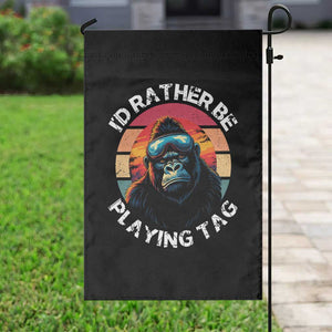 Funny Gorilla Lover Garden Flag Id Rather Be Playing Tag VR Game TS12 Print Your Wear