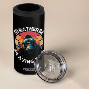 Funny Gorilla Lover 4 in 1 Can Cooler Tumbler Id Rather Be Playing Tag VR Game TS12 Print Your Wear