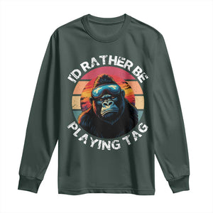 Funny Gorilla Lover Long Sleeve Shirt Id Rather Be Playing Tag VR Game TS12 Dark Forest Green Print Your Wear