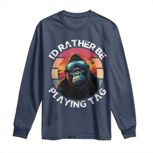 Funny Gorilla Lover Long Sleeve Shirt Id Rather Be Playing Tag VR Game TS12 Navy Print Your Wear
