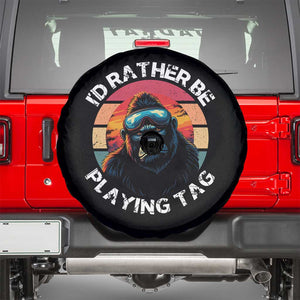 Funny Gorilla Lover Spare Tire Cover Id Rather Be Playing Tag VR Game TS12 Black Print Your Wear